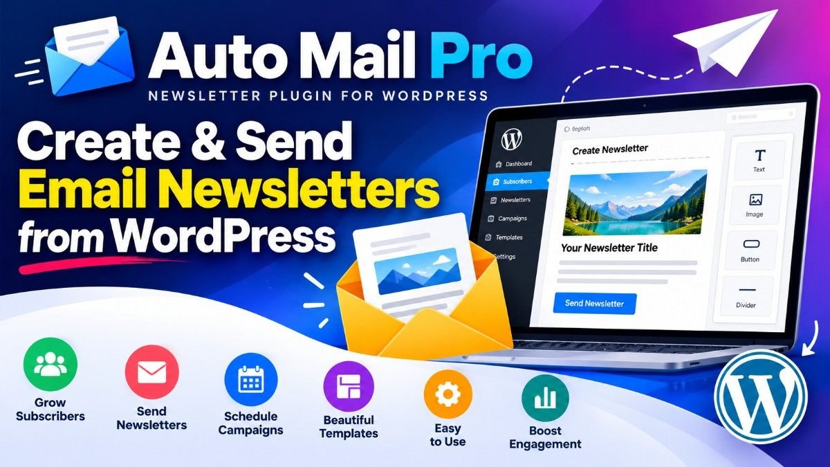 Auto Mail Newsletter Plugin for WordPress – Email Marketing Made Easy