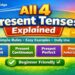 All 4 Types of Present Tense Explained: Rules, Formulas & Examples